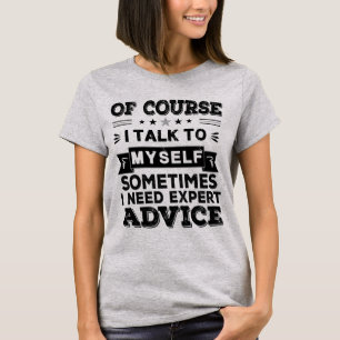 T-shirt Bien Sûr Je Me Parle À Moi-Même