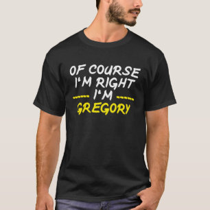 T-shirt Bien Sûr Je Suis Droite Je M Gregory