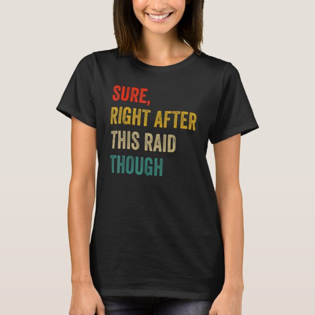 T-shirt Bien sûr, juste après ce raid drôle cadeau pour jo (Devant)