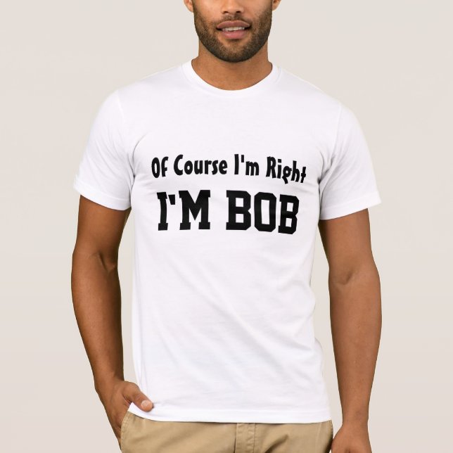 T-shirt 'Bien sûr que j'ai raison' (Devant)