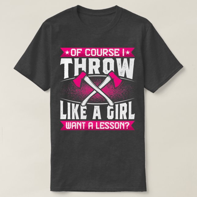 T-shirt Bien sûr que j'aime une fille drôle Ax Thrower G (Design devant)