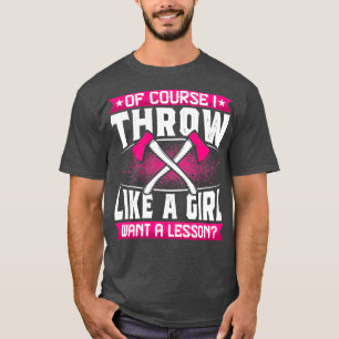 T-shirt Bien sûr que j'aime une fille drôle Ax Thrower G