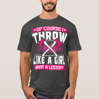T-shirt Bien sûr que j'aime une fille drôle Ax Thrower G