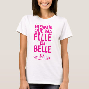 T-shirt biensur fille belle citation 4 hereditaire vue hum