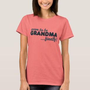 T-shirt Bientôt être grand-mère