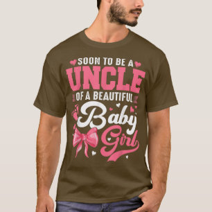T-shirt Bientôt Être L'Oncle D'Une Belle Bébée Fille Genre