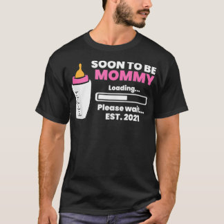 T-shirt Bientôt Être Maman Est 2021 Grossesse Révéler Mama