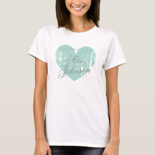 T-shirt Bientôt être Mme Shirt pour future mariée coeur