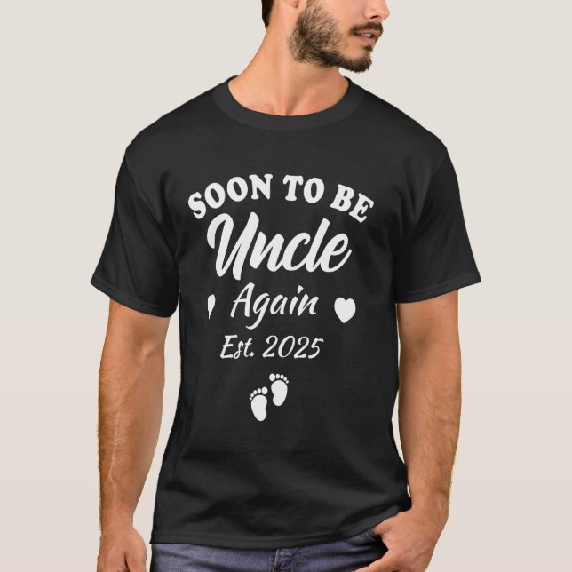 T-shirt Bientôt Être Oncle À Nouveau 2025 Grossesse Faire- (Devant)