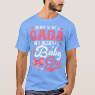 T-shirt Bientôt Être Une Gaga D'Une Belle Bébée Fille Genr