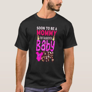 T-shirt Bientôt Être Une Maman Pour Belle Bébée Fille Genr