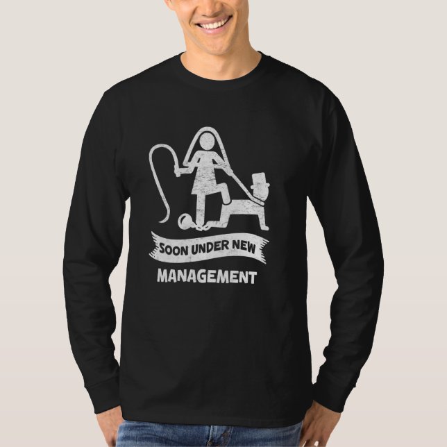 T-shirt Bientôt sous nouvelle direction Enterrement de vie (Devant)