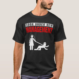 T-shirt Bientôt sous nouvelle direction Super enterrement
