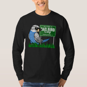 T-shirt Bienvenue à Bad Bird City I Blue Budgie Budgerigar