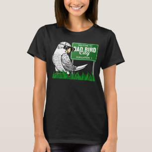 T-shirt Bienvenue à Bad Bird City I White Budgie Budgeriga