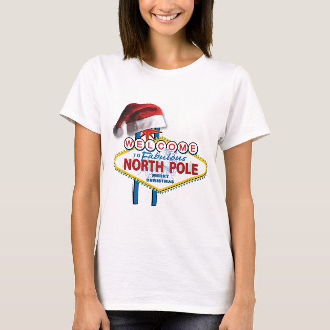 T-shirt Bienvenue à Fabulous North Nole (Devant)