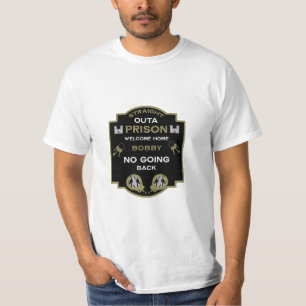T-shirt Bienvenue À La Maison De La Prison