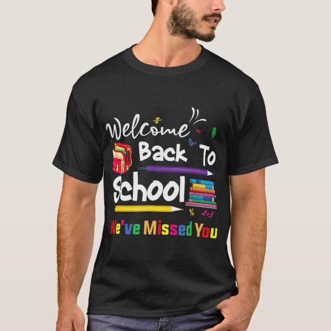 T-shirt Bienvenue À L'École Nous avons manqué Vous École C (Devant)