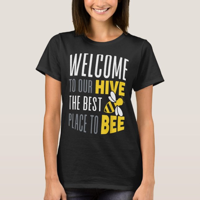 T-shirt Bienvenue À Notre Hive Bee Conservation Funny Pu (Devant)