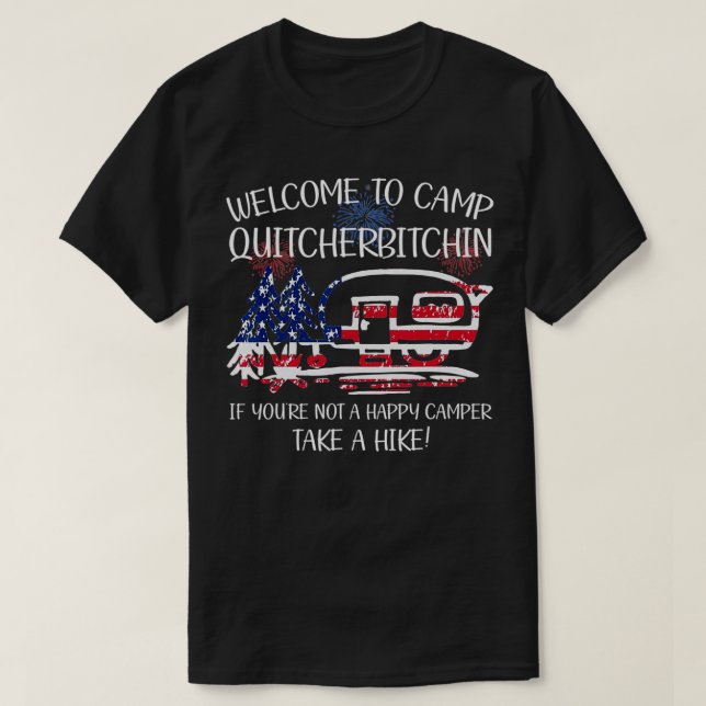 T-shirt Bienvenue Au Camp Quitcherbitchin Camping USA fire (Design devant)