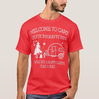T-shirt Bienvenue Au Camp Quitcherbitchin Funny Camping