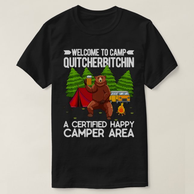 T-shirt Bienvenue Au Camp Quitcherbitchin Happy Camp Bear  (Design devant)