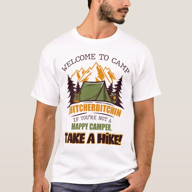T-shirt Bienvenue Au Camp Quitcherbitchin Happy Camper (Devant)