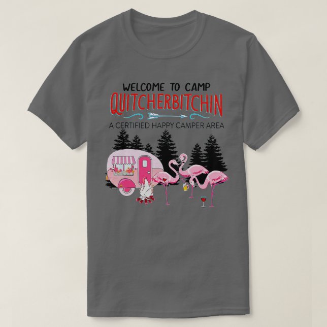 T-shirt Bienvenue au Camp Quitcherbitchin Quittez votre bi (Design devant)