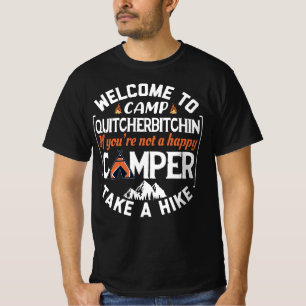 T-shirt Bienvenue au camping Quitcherbitchin