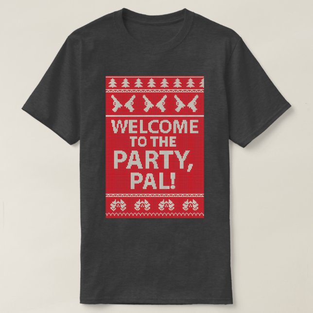 T-shirt Bienvenue au parti Pal (Design devant)