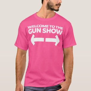 T-shirt Bienvenue Au Salon D'Armes À Feu Funny Bodybuilder
