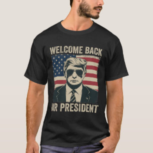 T-shirt Bienvenue Byck, Monsieur le Président Donald Trump