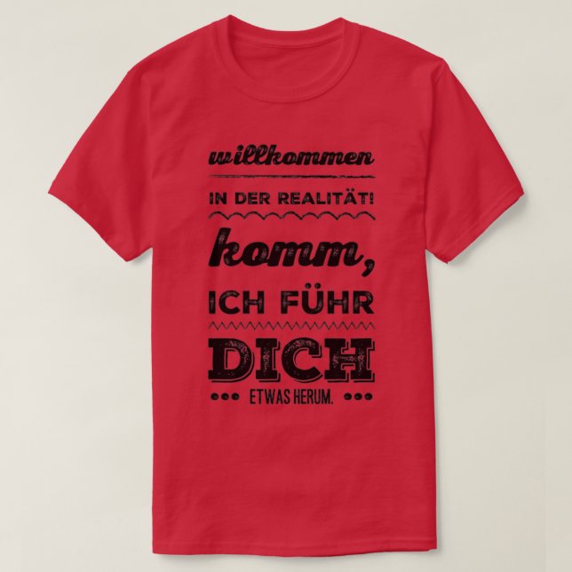 T-shirt Bienvenue dans la réalité 4 (Design devant)