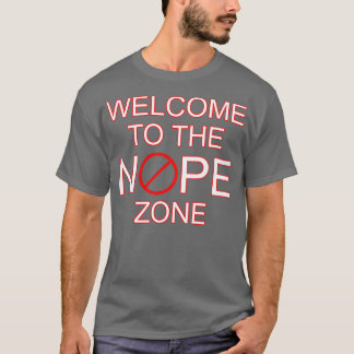 T-shirt Bienvenue dans la zone nope