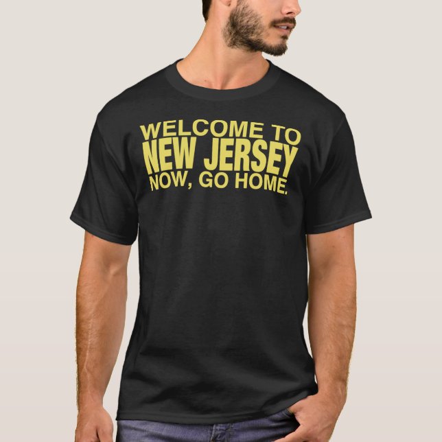 T-shirt Bienvenue dans le New Jersey rentrez chez vous Ess (Devant)