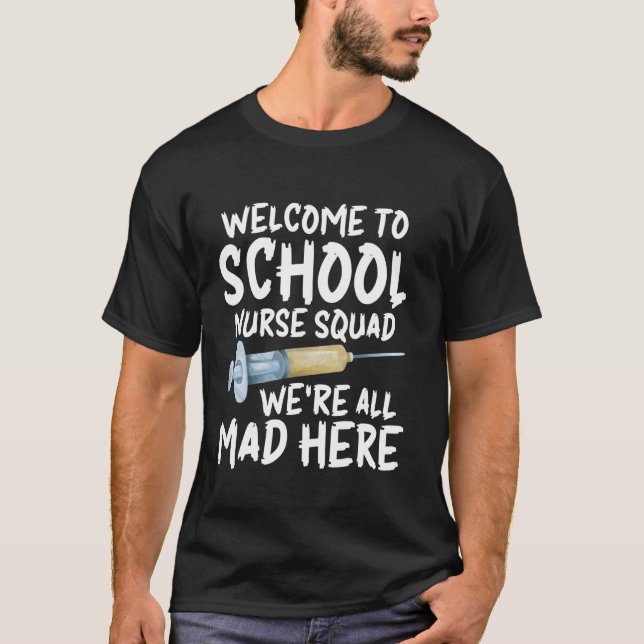 T-shirt Bienvenue dans l'équipe des infirmières scolaires (Devant)