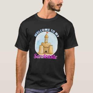 T-shirt Bienvenue Dans Mes Châteaux Sandcastles Sandcastle
