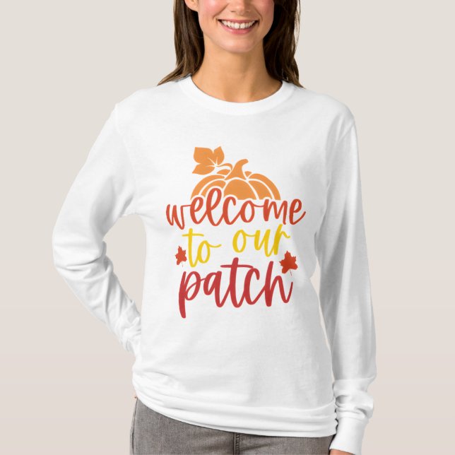 T-shirt Bienvenue dans notre Citrouille Patch Fall (Devant)