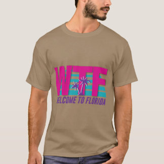 T-shirt Bienvenue en Floride WTF