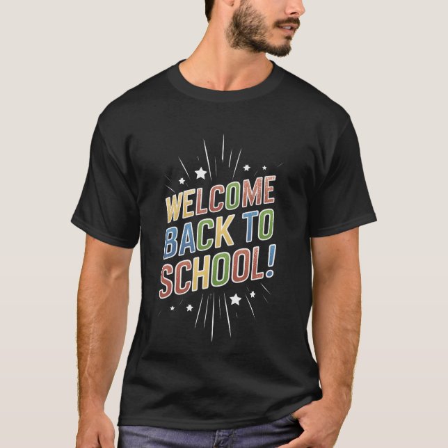 T-shirt Bienvenue Retour à l'école Enseignant Premier jour (Devant)