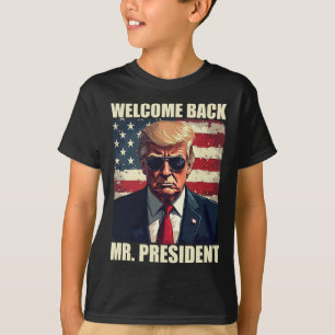 T-shirt Bienvenue Retour Monsieur le Président Trump Power