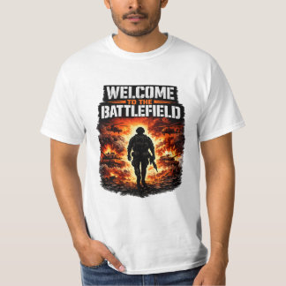 T-SHIRT BIENVENUE SUR LE CHAMP DE BATAILLE