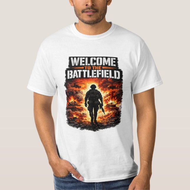 T-SHIRT BIENVENUE SUR LE CHAMP DE BATAILLE (Devant)