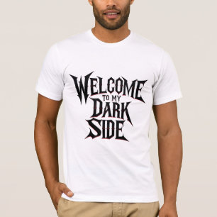 T-shirt Bienvenue sur My Dark Side