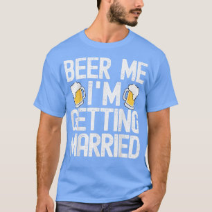 T-shirt Biére à Moi Je Me Marie Drôle Enterrement de Vie d