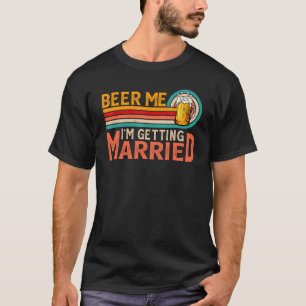 T-shirt Biére à Moi Je Me Marie Mariée Marié Enterrement V
