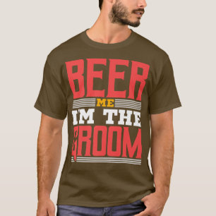 T-shirt Bière à moi je suis le marié, enterrement de vie d