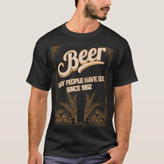 T-shirt Bière Aider Les Gens Vilains Ont S Depuis Lustiges (Devant)