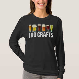 T-shirt Bière artisanale Vintage I Do Artisanat Home Brew 