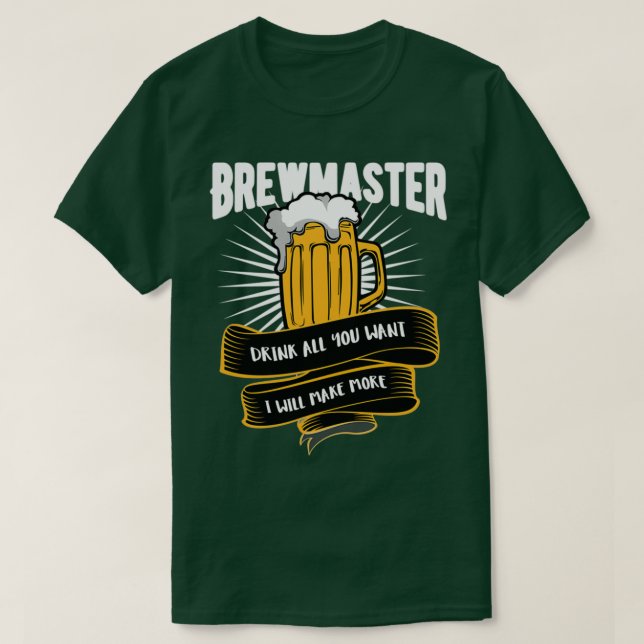 T-shirt Bière Brewmaster Boire tout ce que vous voulez Je  (Design devant)